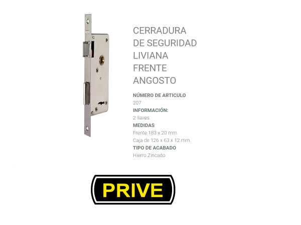 05593.png Cerradura Prive Liviana Frente Angosto 207 Zincada - Imagen 1